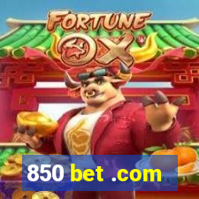 850 bet .com